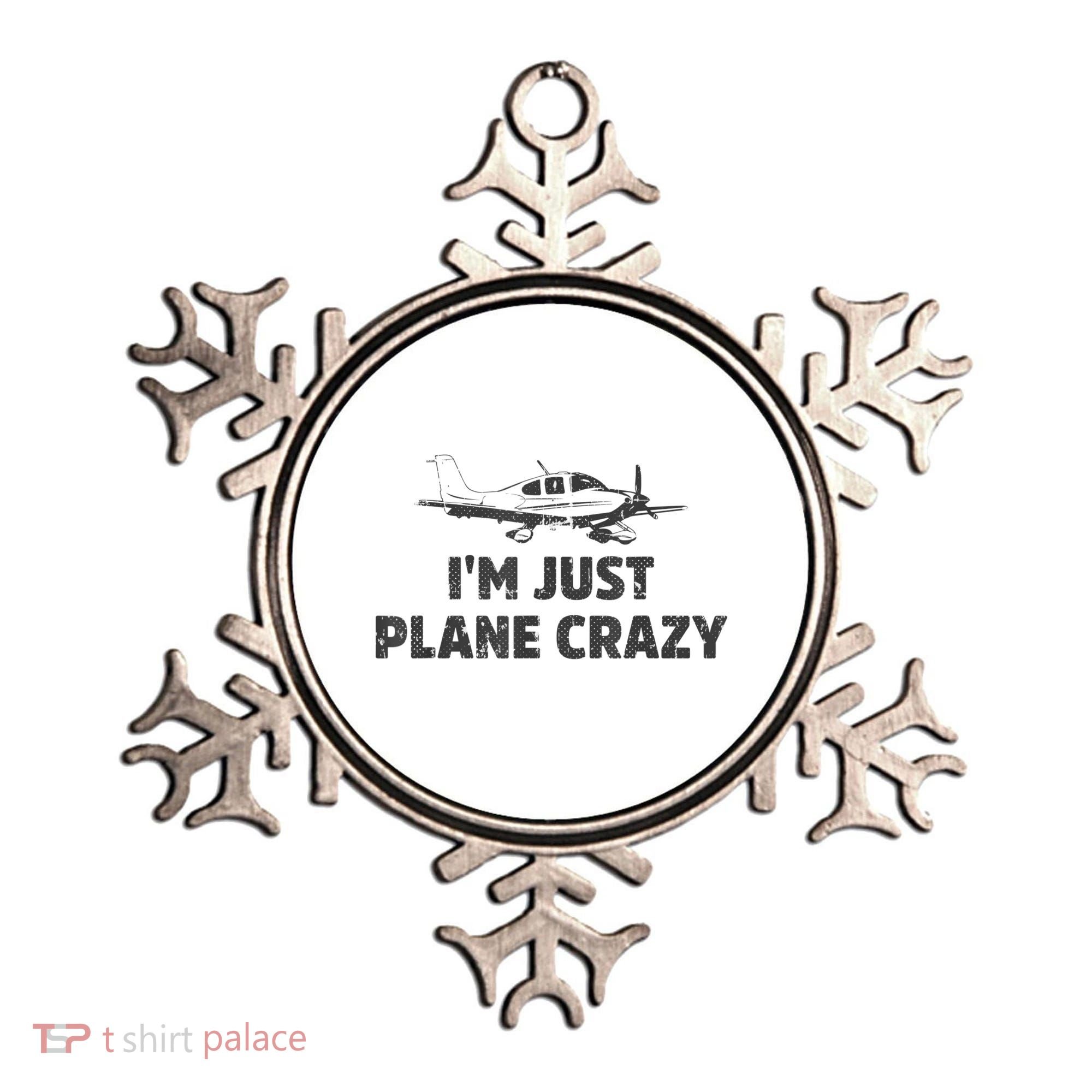 I'm Just Plane Crazy. Funny Airplane Pilots Ornament