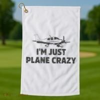 I'm Just Plane Crazy. Funny Airplane Pilots Golf Towel thumb 1