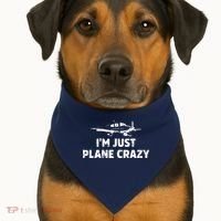Im Just Plane Crazy Funny Airplane Pilots USA-Made Doggie Bandana thumb 1