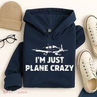 Im Just Plane Crazy Funny Airplane Pilots Hoodie thumb 4