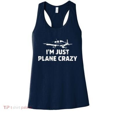Im Just Plane Crazy Funny Airplane Pilots Women's Tank Top