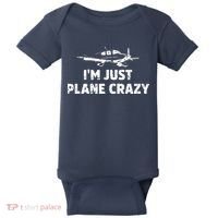 Im Just Plane Crazy Funny Airplane Pilots Baby Bodysuit thumb 0