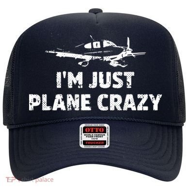 Im Just Plane Crazy Funny Airplane Pilots Hat