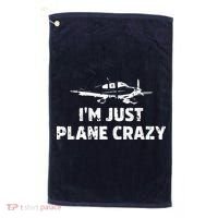 Im Just Plane Crazy Funny Airplane Pilots Golf Towel thumb 0