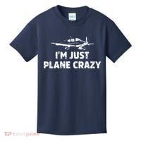 Im Just Plane Crazy Funny Airplane Pilots Kids T-Shirt thumb 0