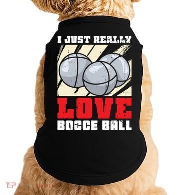 I Just Really Love Bocce Ball Doggie Tank
