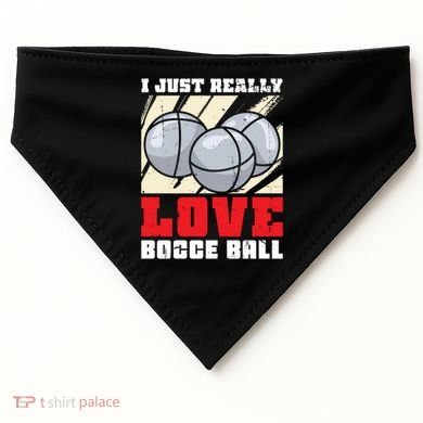 I Just Really Love Bocce Ball USA-Made Doggie Bandana