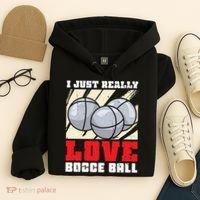 I Just Really Love Bocce Ball Hoodie thumb 4