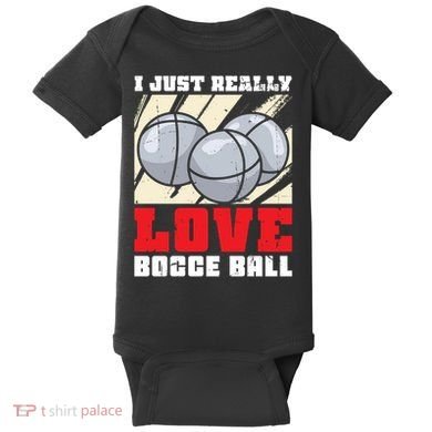 I Just Really Love Bocce Ball Baby Bodysuit