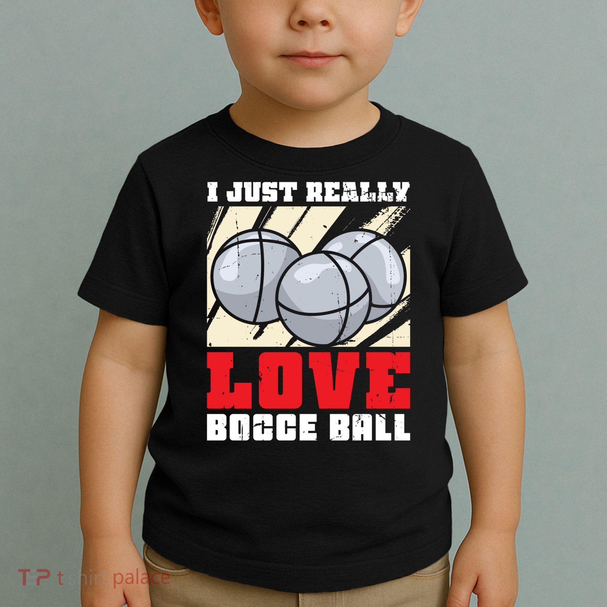I Just Really Love Bocce Ball Toddler T-Shirt