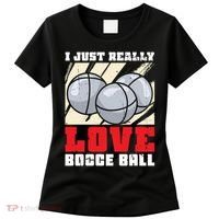 I Just Really Love Bocce Ball Women's T-Shirt thumb 0