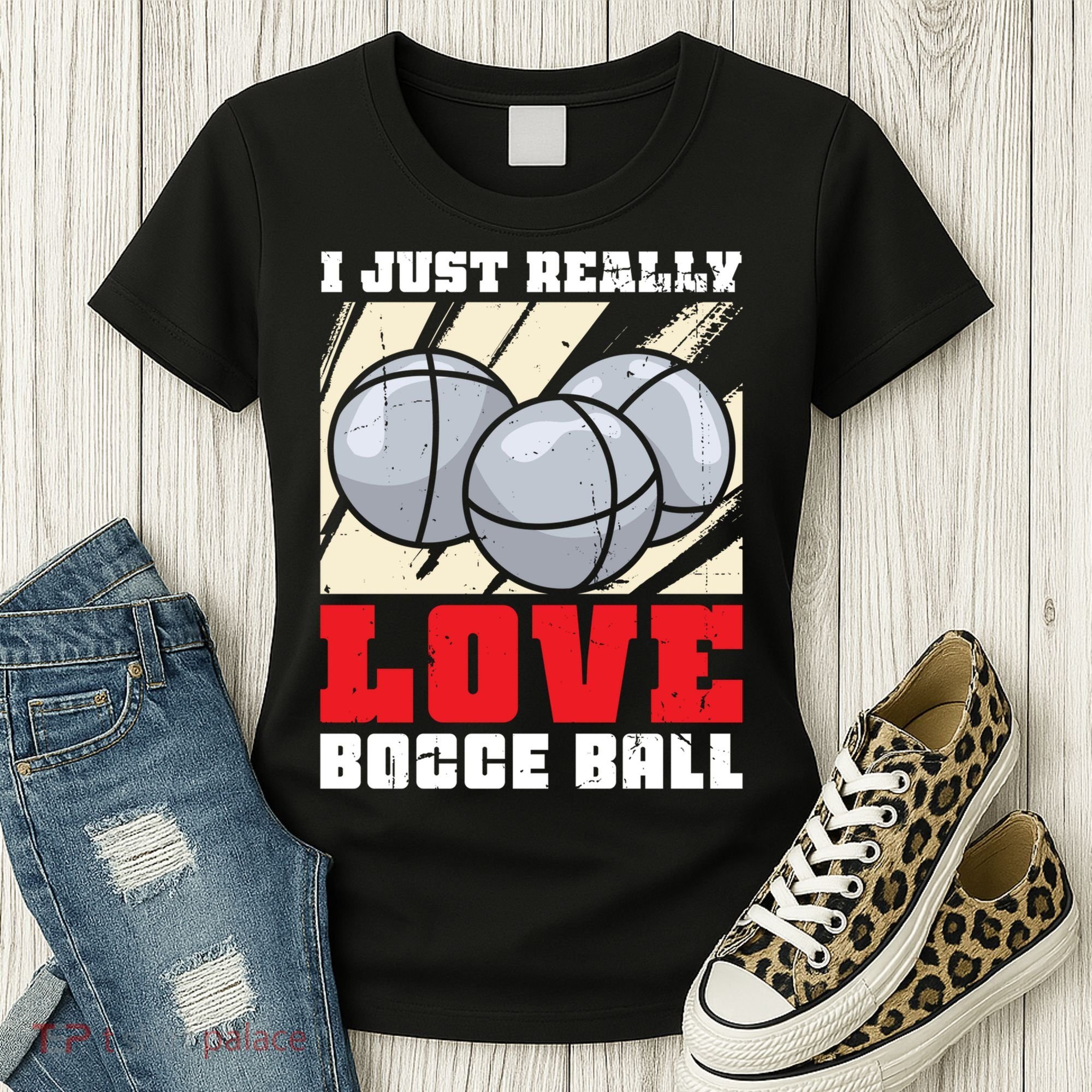 I Just Really Love Bocce Ball Women's T-Shirt