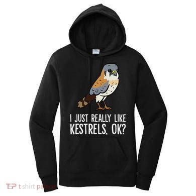 I Just Really Like Kestrels Ok Cute Kestrel Bird Women's Hoodie
