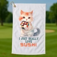 I Just Really Love Sushi Cute Japanese Cat Golf Towel thumb 1