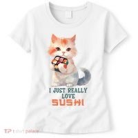 I Just Really Love Sushi Cute Japanese Cat Women's T-Shirt thumb 0