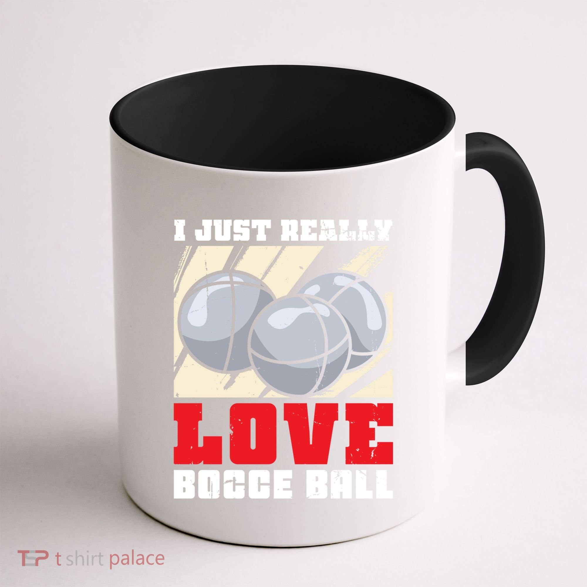 I Just Really Love Bocce Ball Gift Coffee Mug