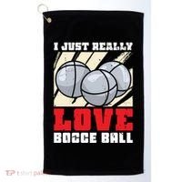 I Just Really Love Bocce Ball Gift Golf Towel thumb 0