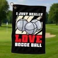 I Just Really Love Bocce Ball Gift Golf Towel thumb 1