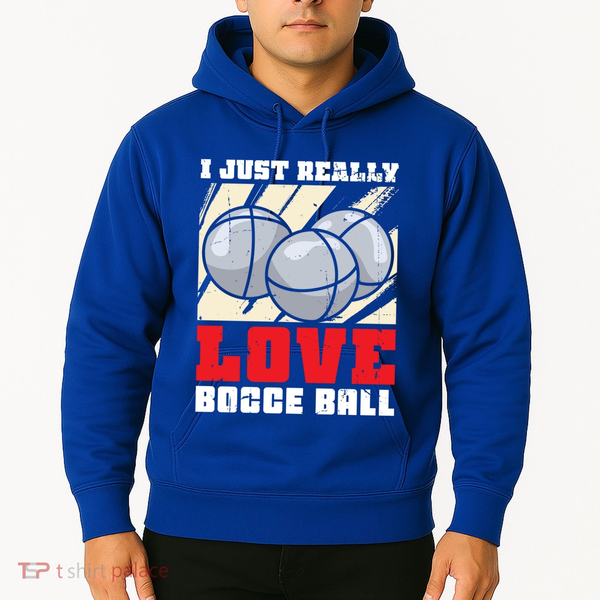 I Just Really Love Bocce Ball Gift Hoodie