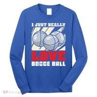 I Just Really Love Bocce Ball Gift Long Sleeve Shirt thumb 0