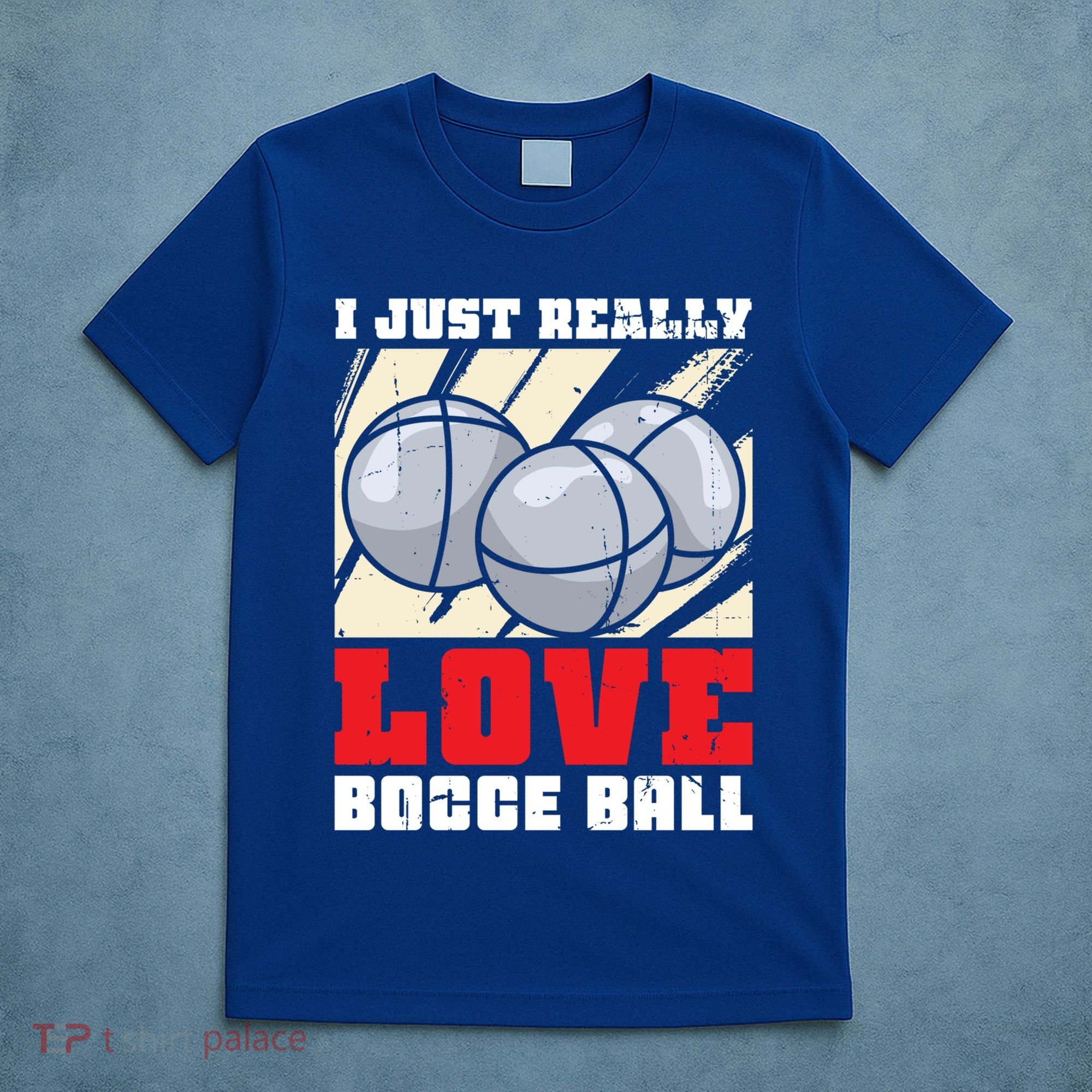I Just Really Love Bocce Ball Gift T-Shirt