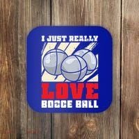 I Just Really Love Bocce Ball Gift Coaster thumb 0