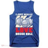 I Just Really Love Bocce Ball Gift Tank Top thumb 0