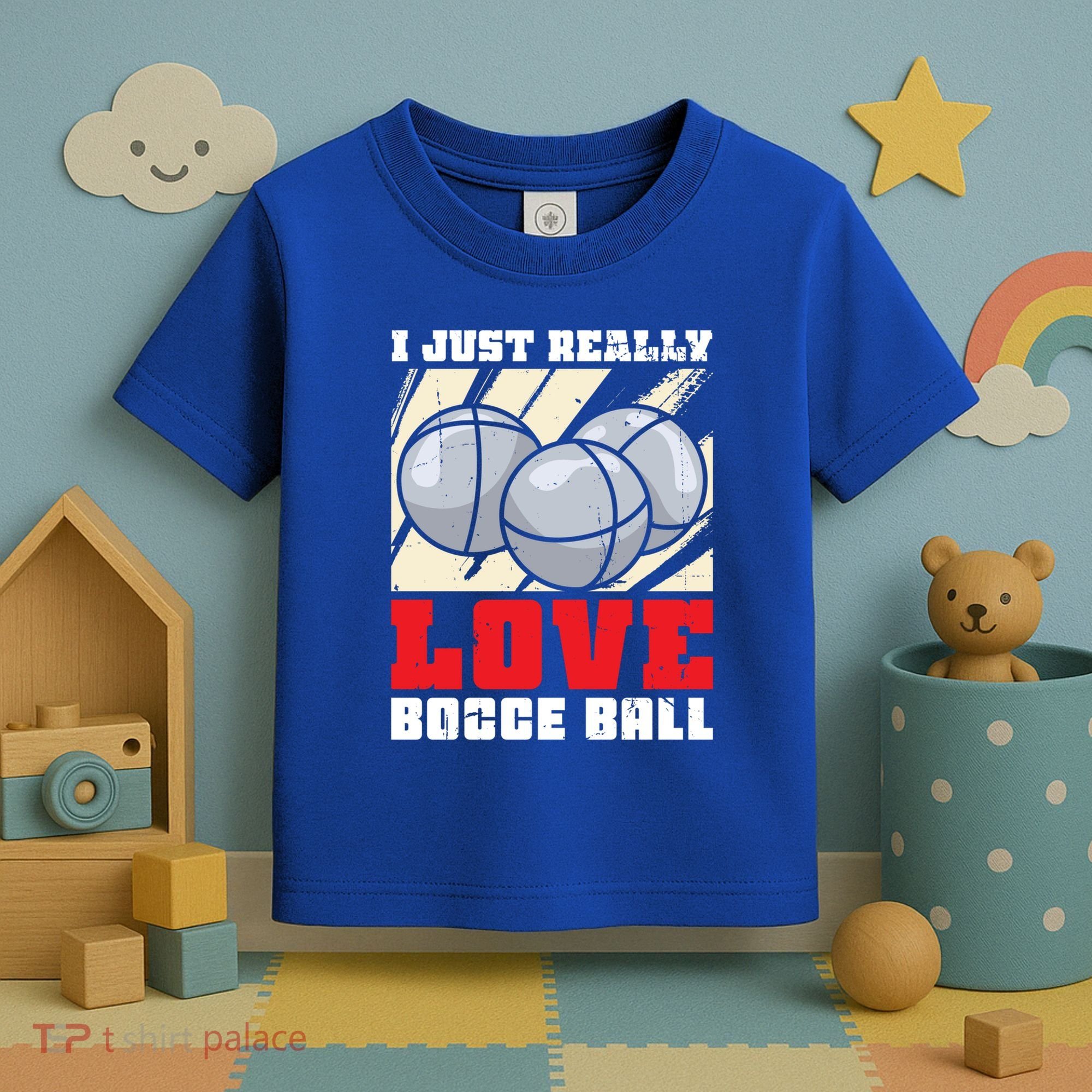 I Just Really Love Bocce Ball Gift Toddler T-Shirt