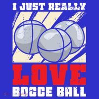 I Just Really Love Bocce Ball Gift Toddler T-Shirt thumb 4