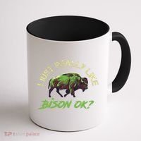 I Just Really Like Bison OK? Coffee Mug thumb 1