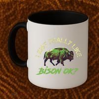 I Just Really Like Bison OK? Coffee Mug thumb 2