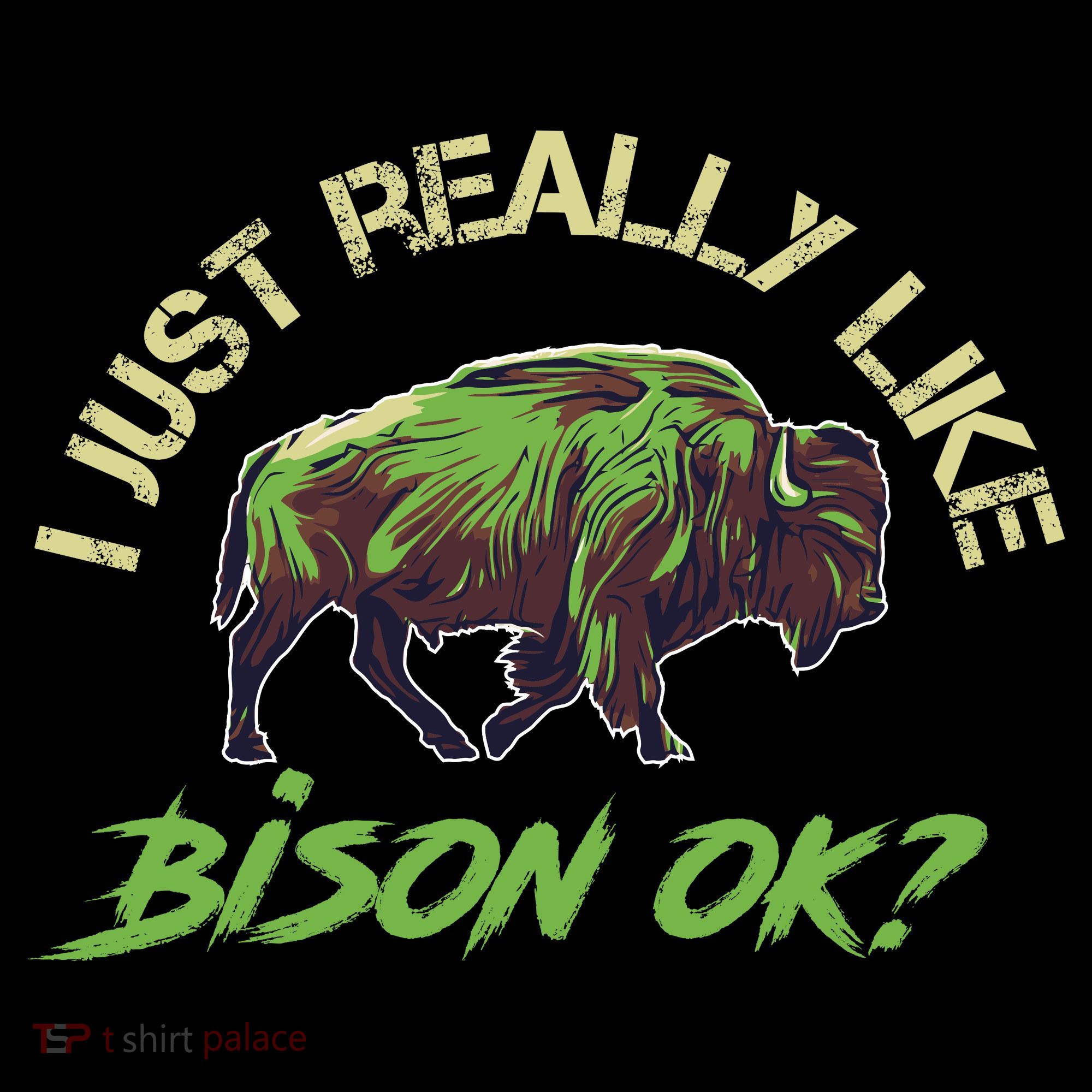 I Just Really Like Bison OK? Coffee Mug