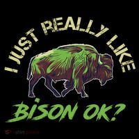 I Just Really Like Bison OK? Kids T-Shirt thumb 4