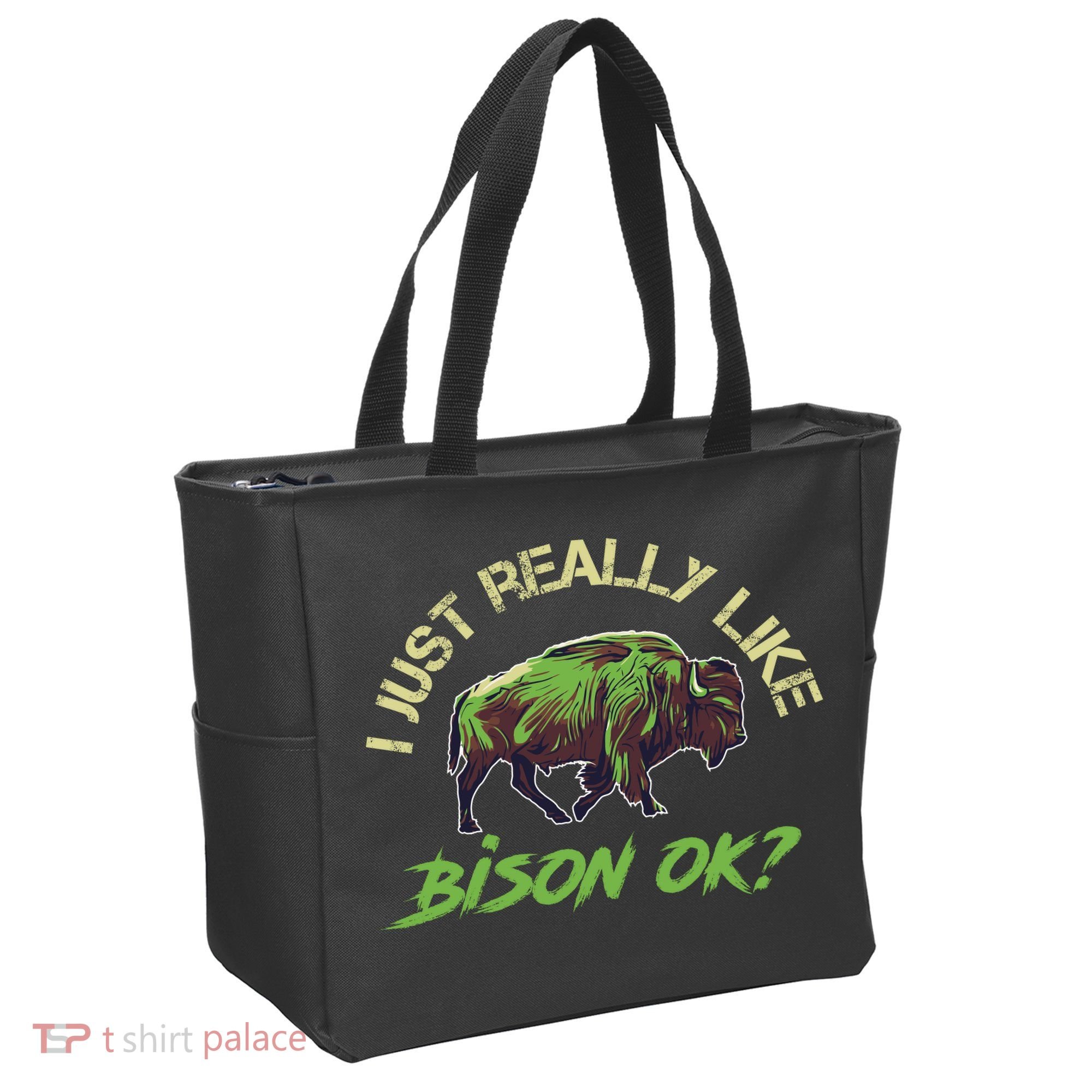 I Just Really Like Bison OK? Tote Bag