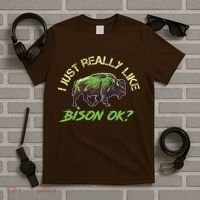 I Just Really Like Bison OK? T-Shirt thumb 5