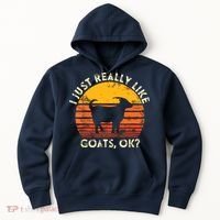 I Just Really Like Goats Farmer Farm Animal Goat Lover Gift Hoodie thumb 0