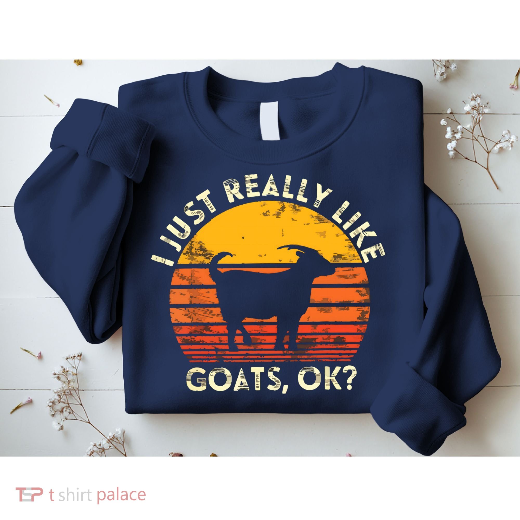 I Just Really Like Goats Farmer Farm Animal Goat Lover Gift Sweatshirt