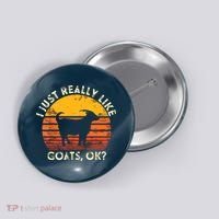 I Just Really Like Goats Farmer Farm Animal Goat Lover Gift Button thumb 0