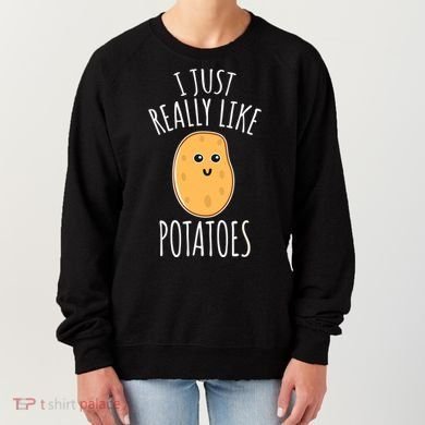 I Just Really Like Potatoes Funy Gift Cute Potato Women's Sweatshirt