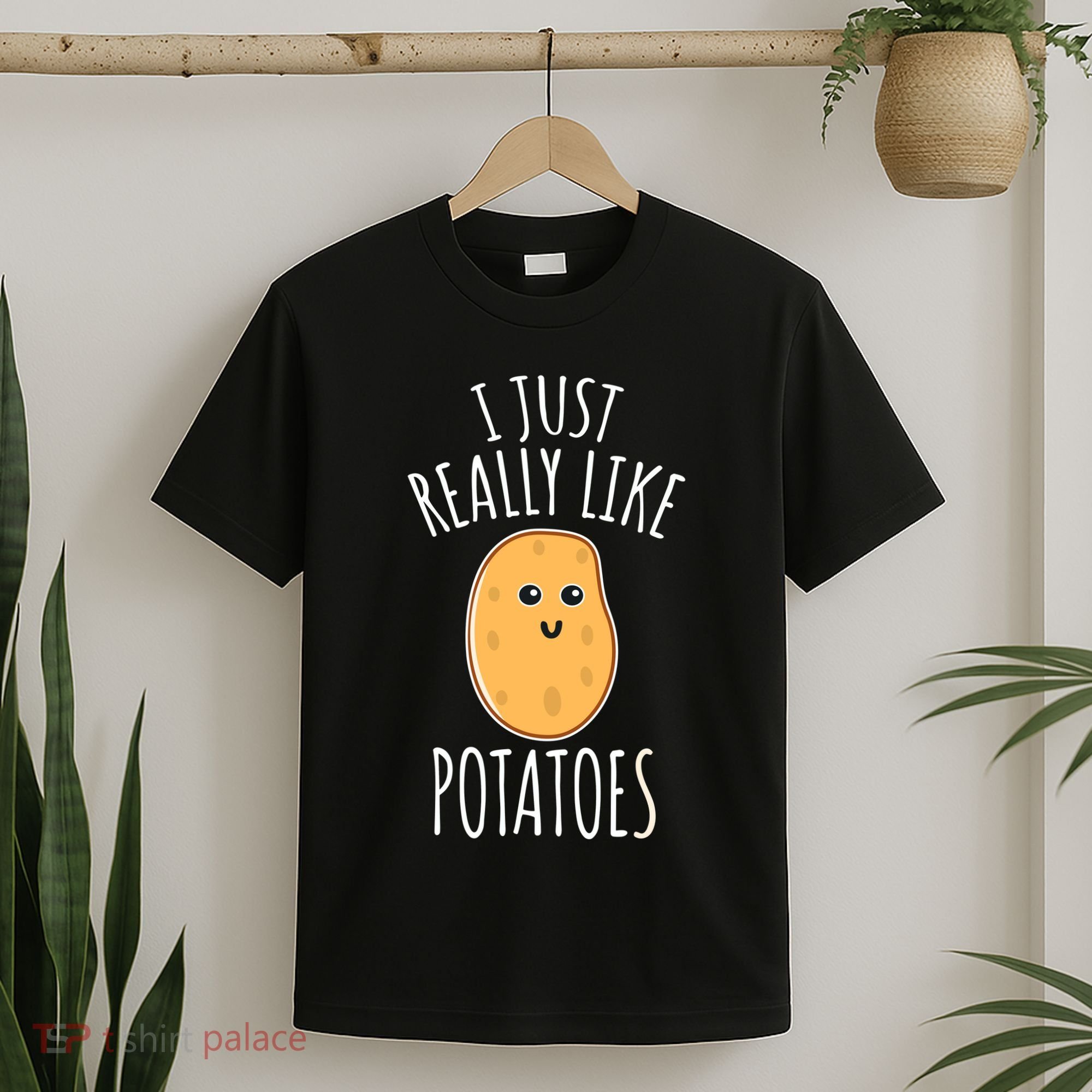 I Just Really Like Potatoes Funy Gift Cute Potato T-Shirt