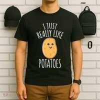 I Just Really Like Potatoes Funy Gift Cute Potato T-Shirt thumb 6