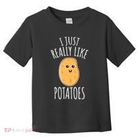 I Just Really Like Potatoes Funy Gift Cute Potato Toddler T-Shirt thumb 0