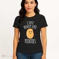 I Just Really Like Potatoes Funy Gift Cute Potato Women's T-Shirt thumb 4