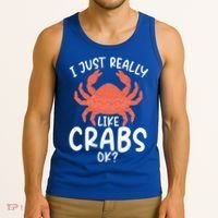 I Just Really Like Crabs Ok Crab Owner Gift Tank Top thumb 3