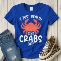 I Just Really Like Crabs Ok Crab Owner Gift Women's T-Shirt thumb 3