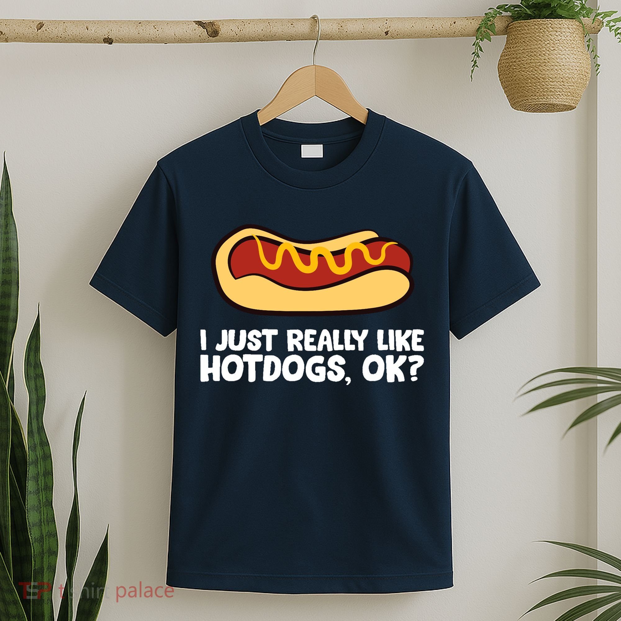 I Just Really Like Hot Dogs, Ok? Funny Hot Dog Lover T-Shirt