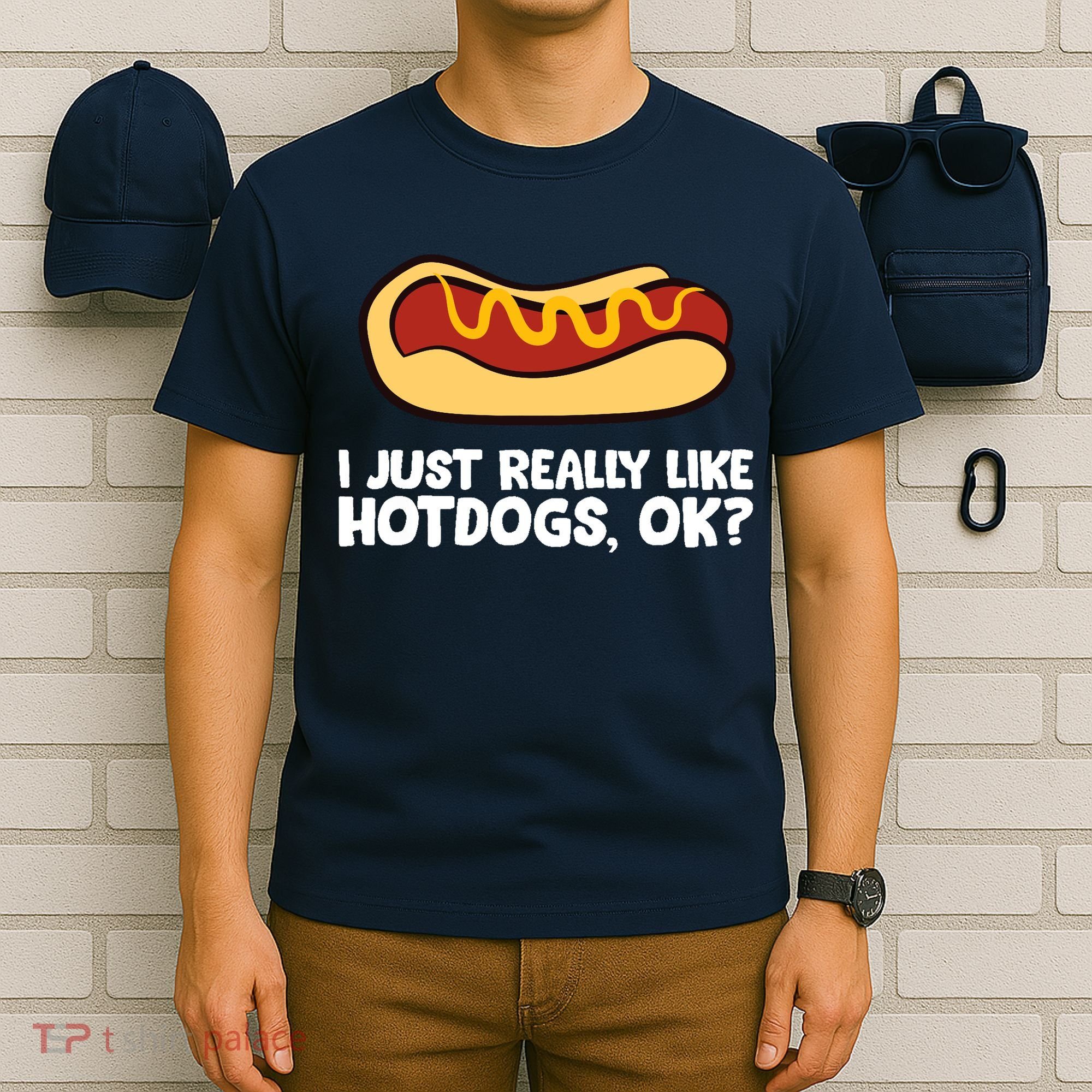 I Just Really Like Hot Dogs, Ok? Funny Hot Dog Lover T-Shirt