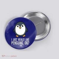 I Just Really Like Penguins Meaningful Gift Button thumb 0