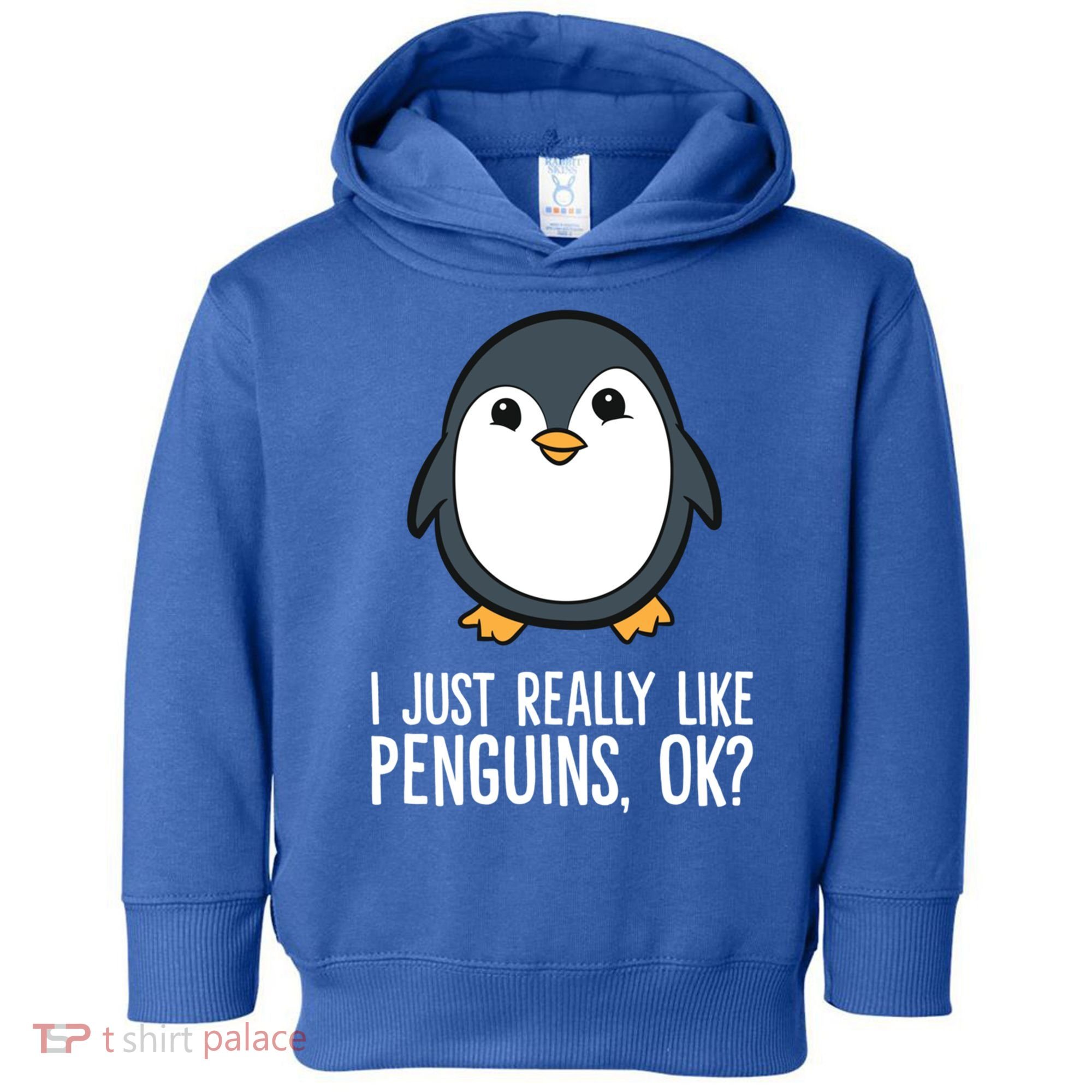 I Just Really Like Penguins Meaningful Gift Toddler Hoodie