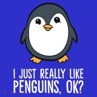 I Just Really Like Penguins Meaningful Gift Toddler T-Shirt thumb 4